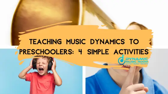 image teaching music dynamics to preschoolers banner