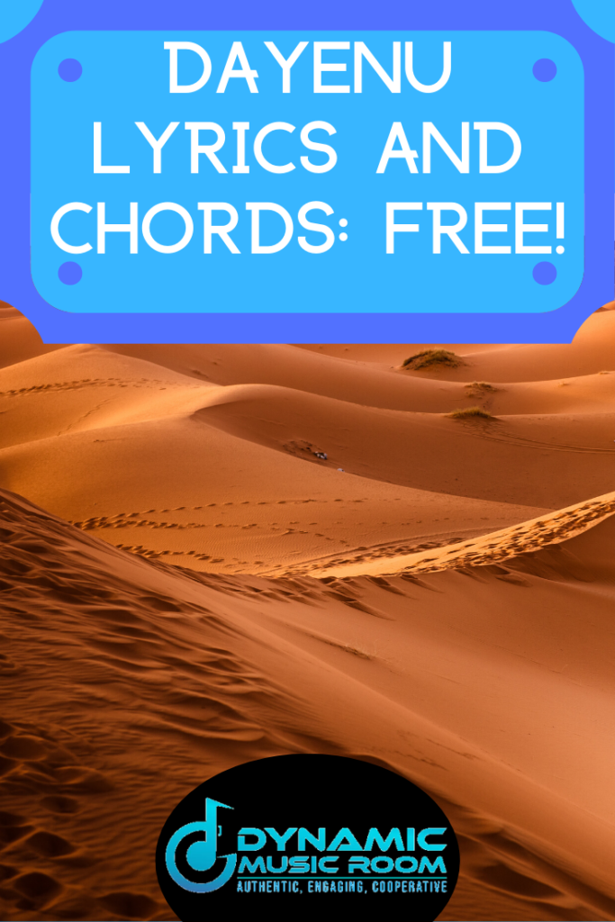 Dayenu Lyrics And Chords: FREE – Dynamic Music Room